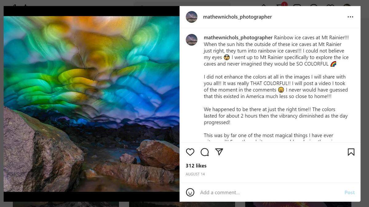 Mathew Nichols’ Instagram post showing a rainbow-hued ice cave at Mount Rainier National Park on Aug. 14, 2022.