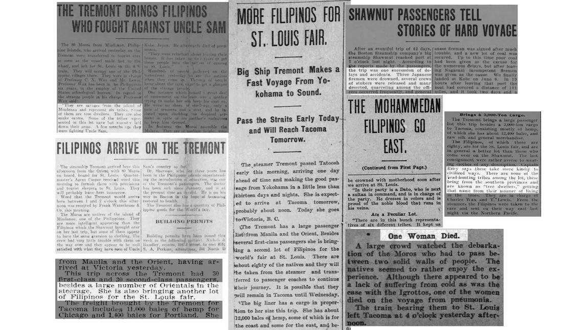 Tacoma newspaper headlines from the arrival of the Tremont and Shawmut passengers ships carrying the Filipinos en route to be put on display in “human zoos” the 1904 St. Louis World’s Fair.