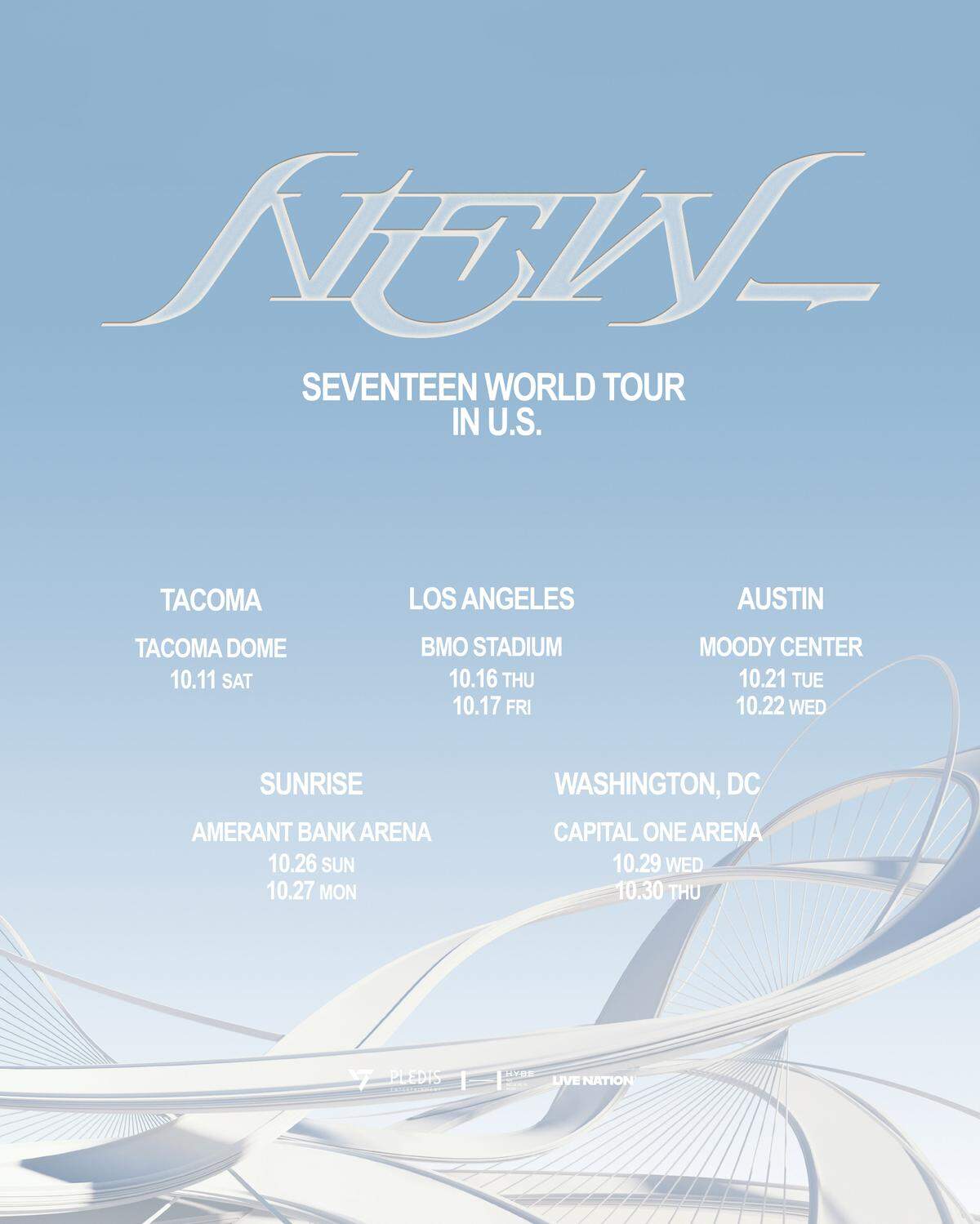 U.S. stops on the SEVENTEEN WORLD TOUR [NEW_] include Tacoma, Los Angeles, Austin, Sunrise, Fla. and Washington, D.C.