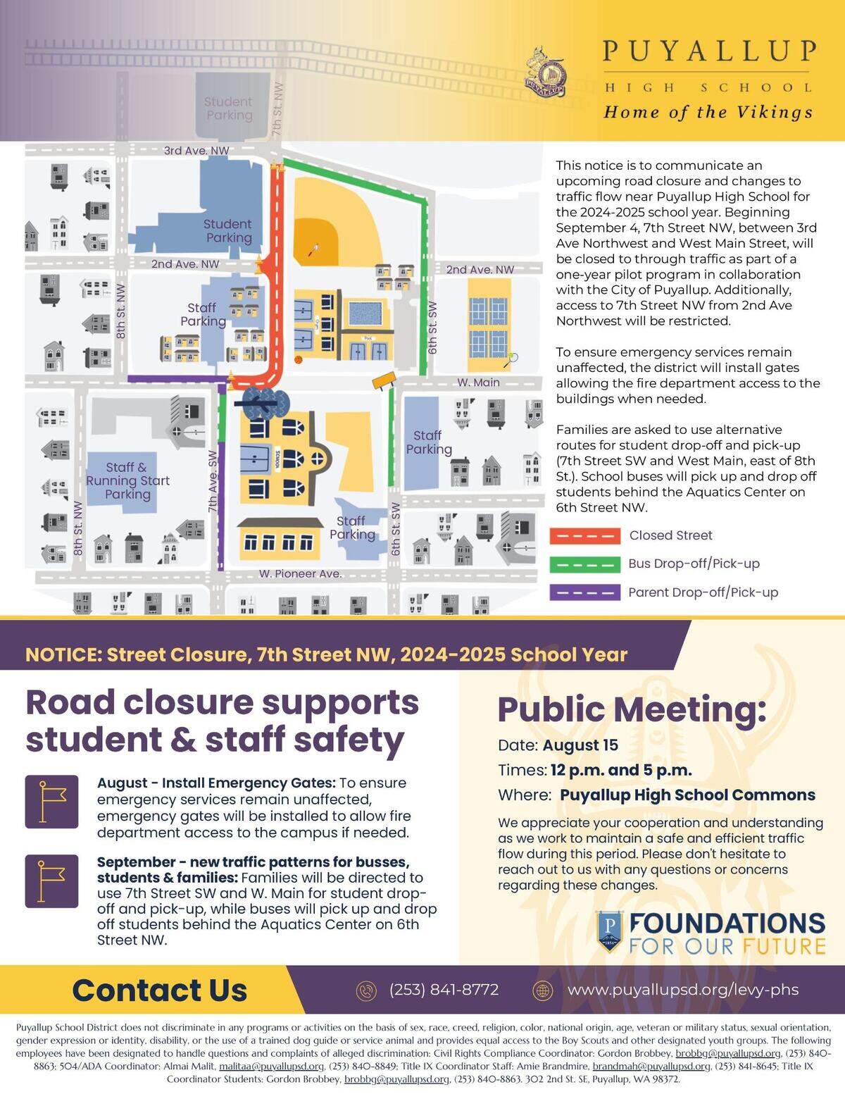 The Puyallup School District plans to close a section of a road near Puyallup High School. The closure is part of the school district’s one-year pilot program.