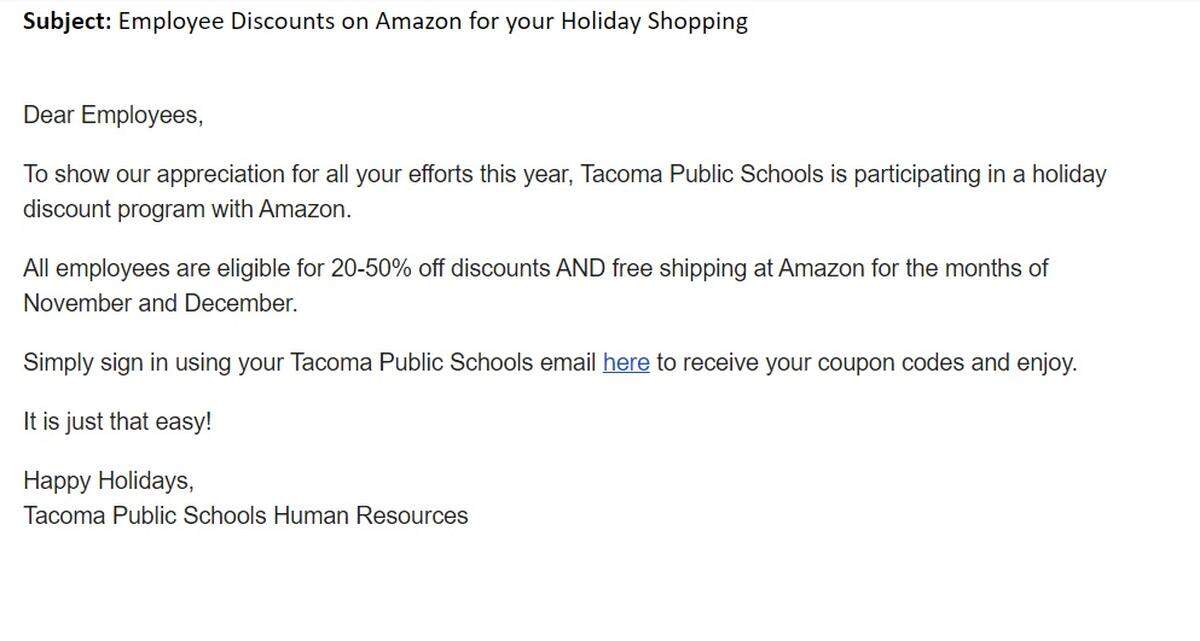 An email sent Friday, Dec. 3, 2021, prompts school staff to click on a link to receive discounts from Amazon. The email was a fake phishing email sent by the district to educate its workforce about cyber attacks.