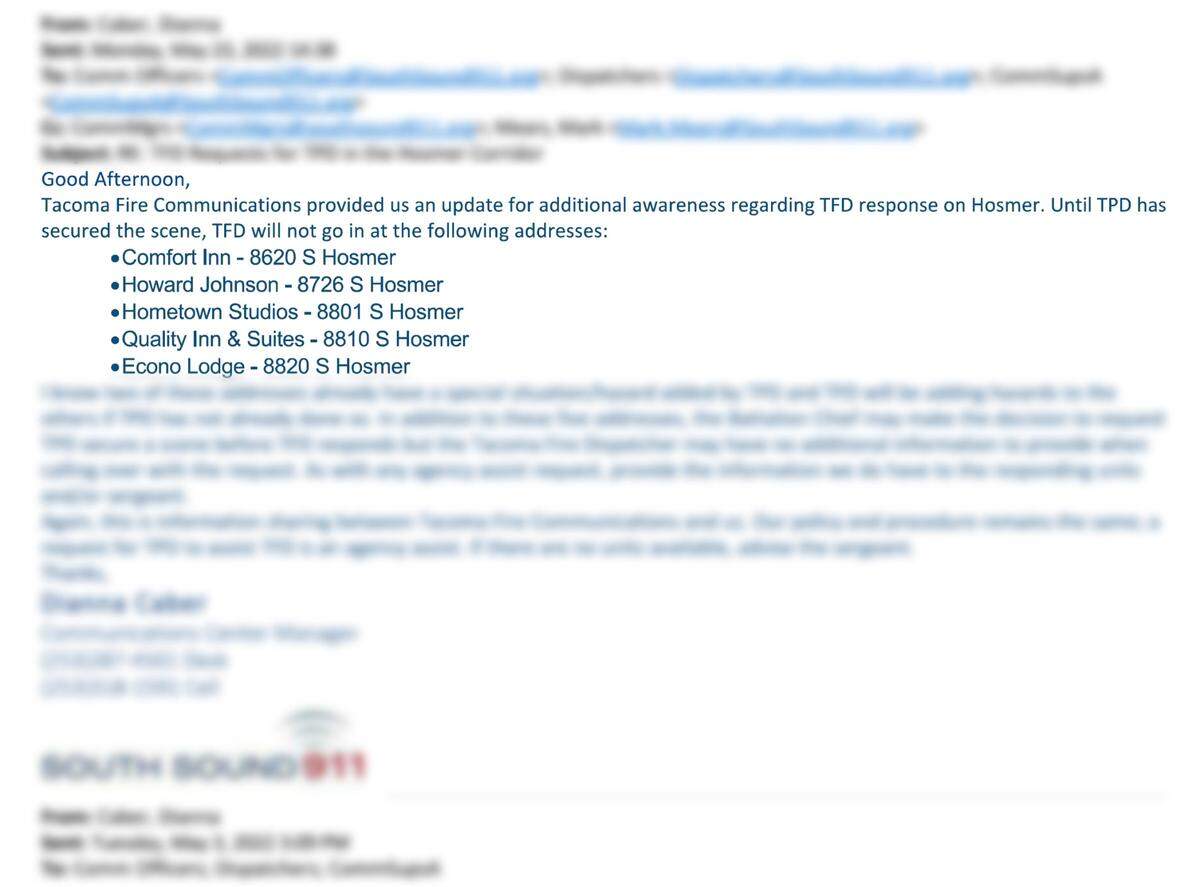 In an email sent May 23, 2022, South Sound 911 Communications Center Manager Dianna Caber notifies South Sound 911 communications personnel of the Tacoma Fire Department’s request for police backup when responding to addresses on South Hosmer Street.