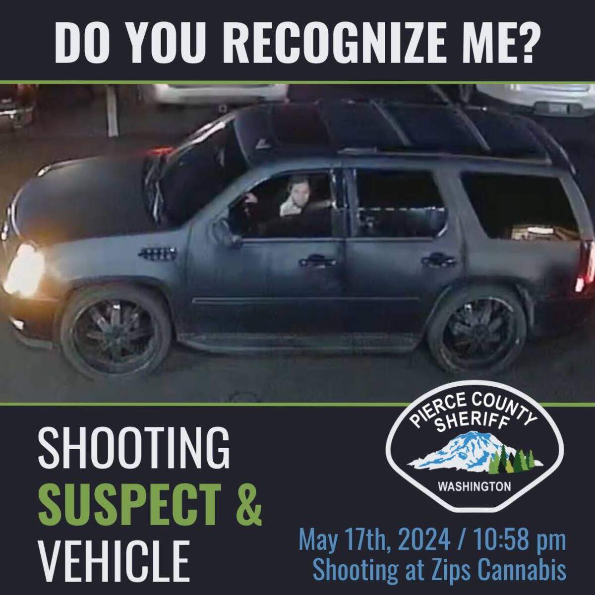Pierce County deputies are looking to identify a man accused of shooting a cannabis store employee in May.