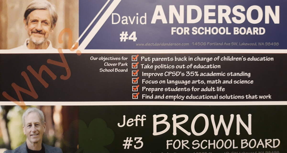 Clover Park School Board candidates David Anderson and Jeff Brown ran against incumbents on campaigns for transparency, conversation, and test scores. 